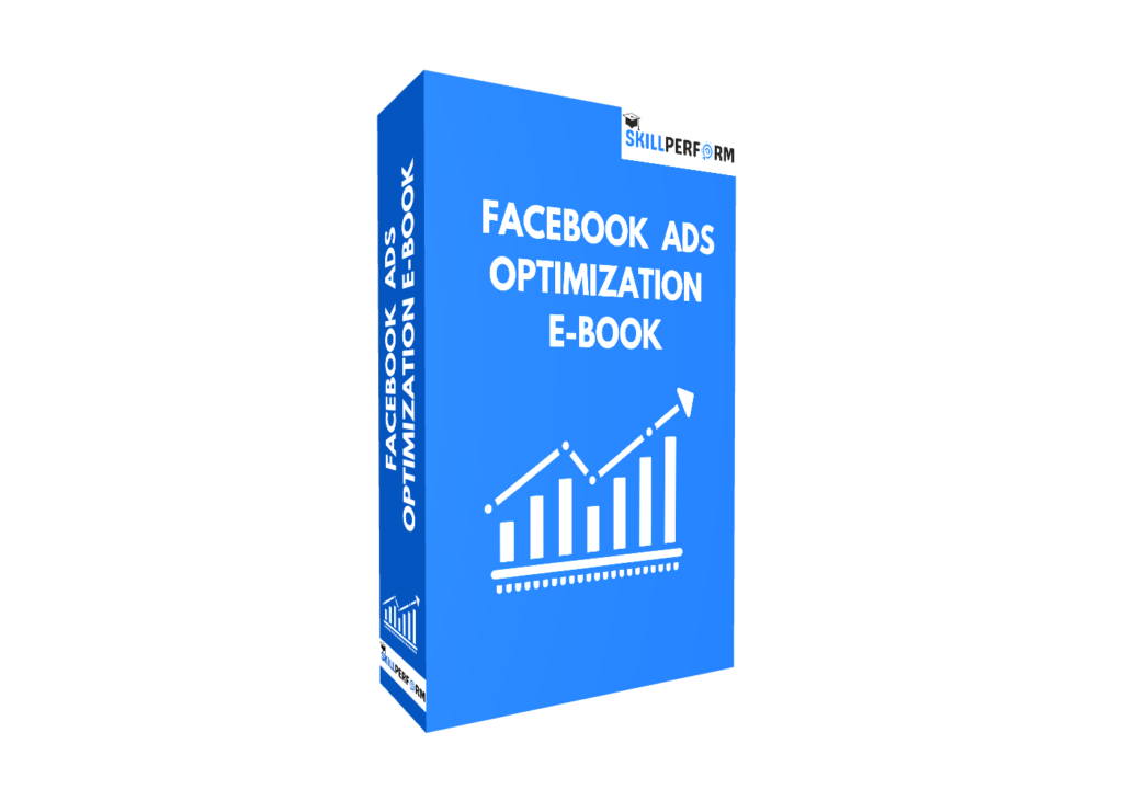 Facebook Ads Optimization E-Book