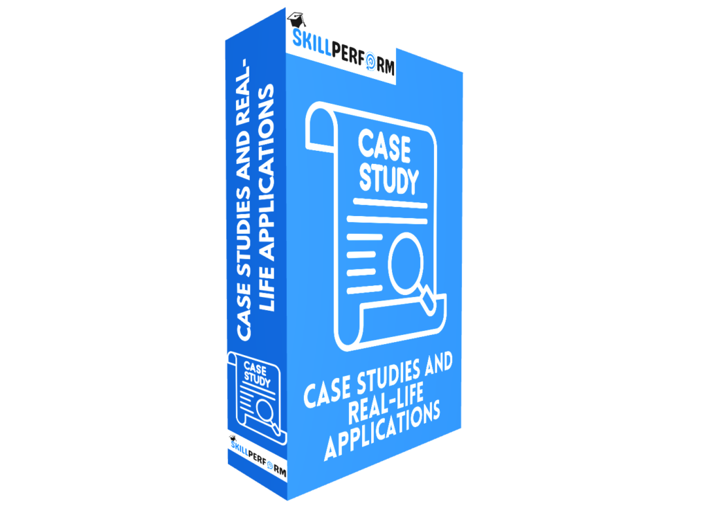 Case Studies and Real-Life Applications