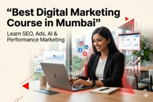 Best Digital Marketing Course in Mumbai