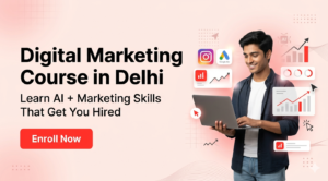 Best Digital Marketing Course in Delhi