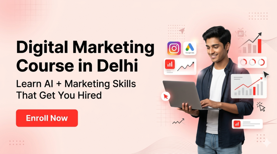 Best Digital Marketing Course in Delhi
